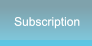 Subscription Subscription